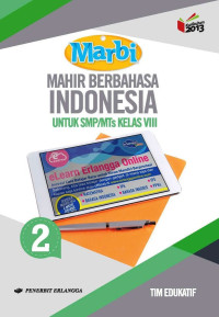 Image of MARBI Mahir Berbahasa Indonesia 2 Untuk SMP/MTs Kelas VIIIkurikulum 2013