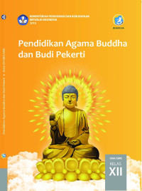 Image of Pendidikan Agama Buddha dan Budi Pekerti SMA/SMK Kelas XII Kurikulum 2013 Edisi Revisi 2019