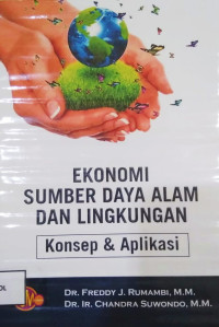 Image of Ekonomi Sumber Daya Alam Dan Lingkungan