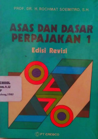 Image of Asas dan Dasar Perpajakan 1 Edisi Revisi