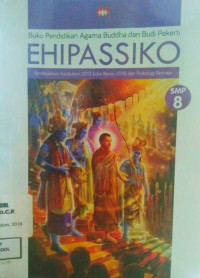 Image of Buku Pendidikan Agama Buddha dan Budi Pekerti EHIPASSIKO SMP 8 kurikulum 2013 revisi