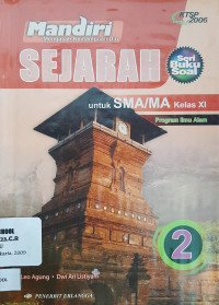 Image of Mandiri SEJARAH 2 untuk SMA/MA Kelas XI program ilmu Alam ktsp 2006