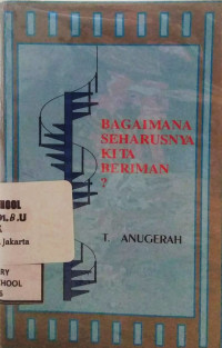 Image of Bagaimana Seharusnya Kita Beriman ?