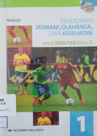 Image of Pendidikan Jasmani, olahraga, dan Kesehatan 1 untuk SMA/MA Kelas X