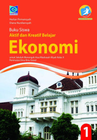 Image of Buku Siswa Aktif dan Kreatif Belajar Ekonomi 1