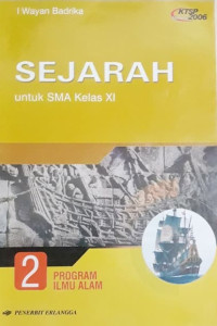 Image of SEJARAH untuk SMA 2 Kelas XI Program Ilmu Alam