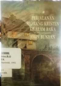 Image of Perjalanan Seorang Kristen Ke Alam Baka