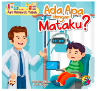 Image of Seri Merawat Tubuh - Ada Apa dengan Mataku ?