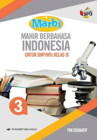 Image of MARBI Mahir Berbahasa Indonesia 3 Untuk SMP/MTs Kelas IX kurikulum 2013