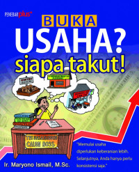 Image of Buka Usaha? Siapa Takut !