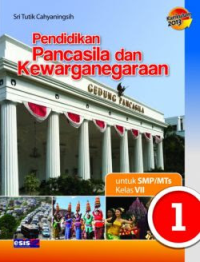 Image of Pendidikan Pancasila dan Kewarganegaraan Untuk SMP/MTs Kelas VII