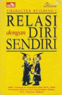 Image of Character Building I Relasi dengan Diri Sendiri