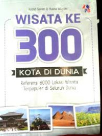 Image of WISATA KE 300 KOTA DI DUNIA