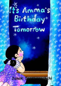 It’s Amma’s Birthday Tomorrow
