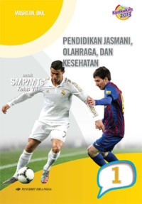 Image of PENDIDIKAN JASMANI, OLAHARAGA DAN KESEHATAN UNTUK SMP/MTs KELAS VII