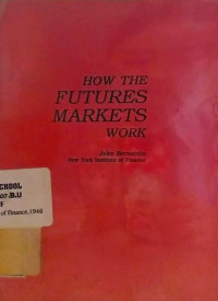 Image of How The Futures Markets Work