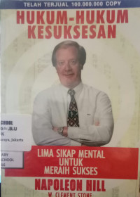 Image of Hukum - Hukum Kesuksesan Lima Sikap Mental untuk Meraih Sukses