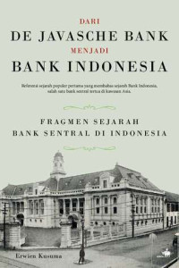 Image of Dari DE JAVASCHE BANK menjadi BANK INDONESIA