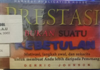 Image of Prestasi Bukan Suatu Kebetulan