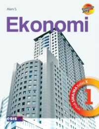 Image of Ekonomi 1 untuk SMA/MA Kelas X kurikulum 2013