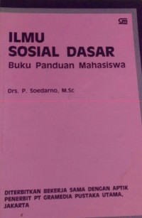 Image of ilmu Sosial Dasar : Buku Panduan Mahasiswa