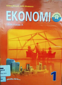 Image of EKONOMI 1 SMA Kelas X kurikulum 2013 Ed. Revisi 2016