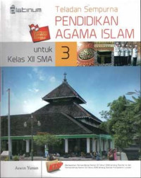 Image of Teladan Sempurna PENDIDIKAN AGAMA ISLAM 3 untuk Kelas XII SMA