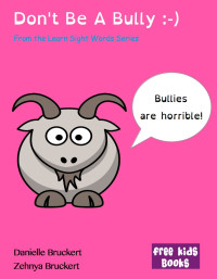 Image of Don’t Be A Bully
