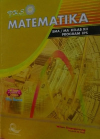 Image of PKS MATEMATIKA SMA/MA KELAS XII PROGRAM IPS