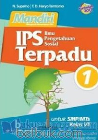 Image of Mandiri IPS Ilmu Pengetahuan Sosial Terpadu 1 untuk SMP/MTs Kelas VII