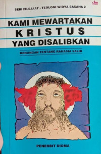 Image of Kami Mewartakan Kristus Yang Disalibkan