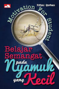Image of Motivation for Student - Belajar Semangat pada nyamuk yang kecil