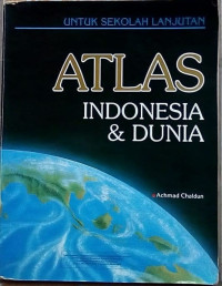 Image of ATLAS INDONESIA & DUNIA Untuk Sekolah Lanjutan