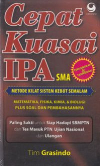 Image of Cepat Kuasai IPA SMA metode kilat sistem kebut semalam