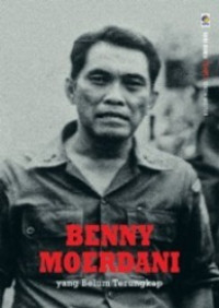 Image of Benny Moerdani yang Belum Terungkap