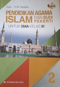 Image of Pendidikan Agama Islam Dan Budi Pekerti 2 Untuk SMA Kelas XI Kurikulum 2013 revisi