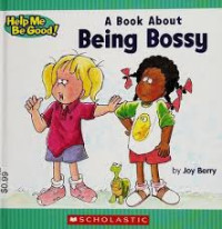 Image of A Book About Being Bossy