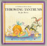 Image of A Book About Throwing Tantrums
