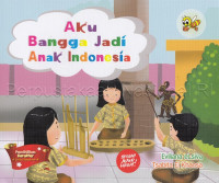 Image of Aku Bangga Jadi Anak Indonesia