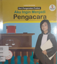 Image of Aku Ingin Menjadi Pengacara