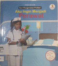 Image of Aku Ingin Menjadi Perawat