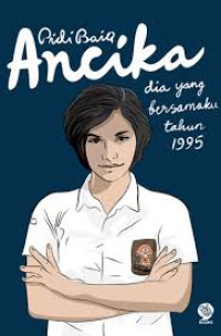 Image of Ancika : Dia yang bersamaku tahun 1995