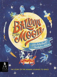 Image of Balloon To The Moon