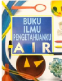 Image of Buku Ilmu Pengetahuanku AIR