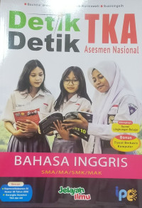 Image of Detik-detik TKA Bahasa Inggris SMA/MA/SMAK/MAK Jelajah Ilmu
