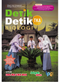 Image of Detik Detik TKA Biologi Untuk SMA/MA/SMK/MAK Jelajah Ilmu