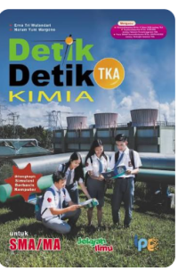 Image of Detik Detik TKA Kimia Untuk SMA/MA/SMK/MAK Jelajah Ilmu