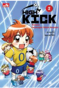 Image of HIGH KICK 2 Rahasia Tendangan Bebas Berputar