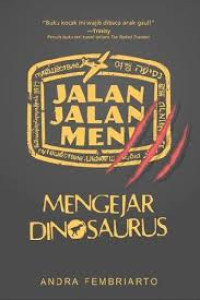 Image of Jalan-Jalan Men ! Mengejar Dinosaurus
