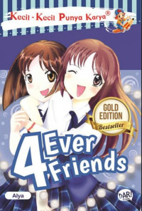 Image of Kecil - Kecil Punya Karya - 4ever Friends